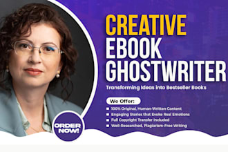 ghostwrite a unique nonfiction book or ebook that  reflects your voice