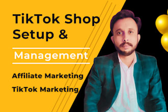 do setup tiktok shop, affiliate marketing and tiktok ads