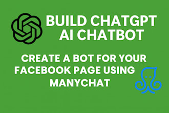 build chatgpt ai chatbot, create a bot for your facebook page using manychat