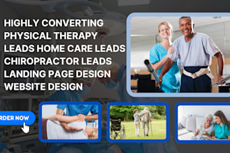 physical therapy leads home care leads chiropractor leads landing page design