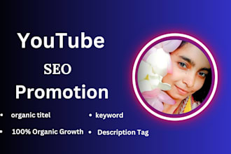 do youtube SEO expert optimization for grow your channel