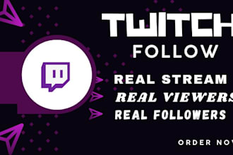 do organic twitch channel to gain real followers and viewers