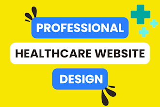 design professional website for medical and healthcare