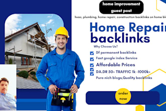 hvac, plumbing, home repair, construction backlinks on home blogs