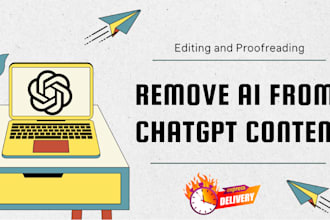 fix edit and humanized your chatgpt or ai generated writing