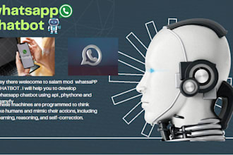 develop whatsapp chatbot , API whatsapp bot, custom whatsapp bot