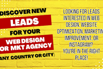 find potential clients for your web design, and marketing agency or b2b leads