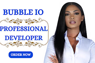 be your bubble io developer bubble developer mvp saas flutterflow app developer