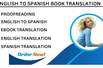 provide accurate and high quality english to spanish book translation