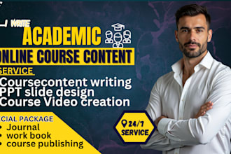 do academic writing, education course content, ppt slide, tella video creation
