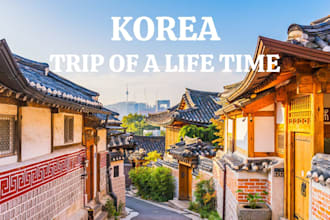 create a personalized plan for your trip to south korea