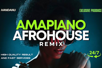 create professional afrobeat, amapiano and afrohouse music