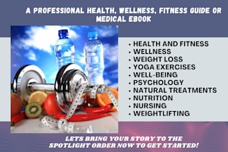 ghost write your health, wellness, fitness guide or medical ebook