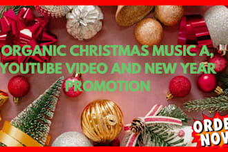 promote your christmas  youtube video, new year product, christmas song
