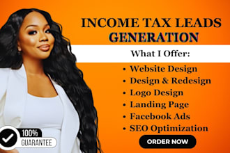 generate income tax leads, tax preparation, tax service landing page, tax leads