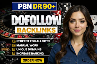 creat high quality SEO dofollow backlinks DR 50 to 90 plus