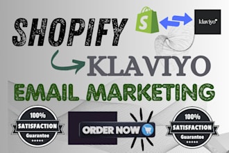 setup shopify klaviyo, automation flows, and manage email marketing campaign