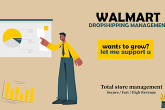 be smart virtual assistant to walmart account and dropshipping