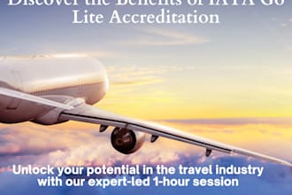 help you understand complete iata go lite accreditation 1 hour explainer session