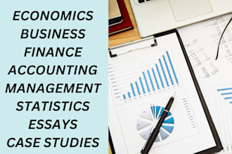do economics, management, accounting ,finance, statistics, business projects
