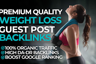 do guest post on high quality weight loss, health blog