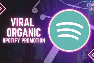 do viral organic spotify promotion, spotify promotion, spotify playlist curator