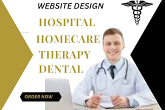 design professional home care, dental, hospital and therapy website