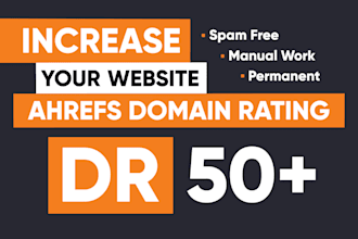 increase DR 50 plus of your website