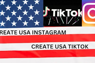 create USA based instagram account, USA tiktok account for you