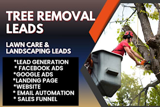generate tree removal lead landscaping service tree care tree removal website