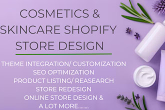 do cosmetic and skincare shopify store design, website, shopify store