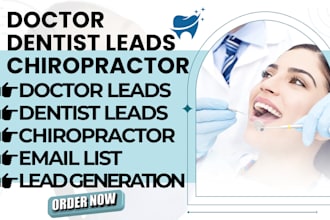 create doctor dentist leads chiropractor physician email list lead generation