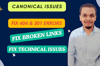 fix broken links,404 errors canonical issues and google search console
