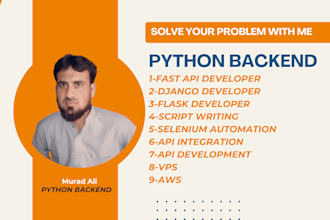 python backend, apis, flask, fastapi, or django developer
