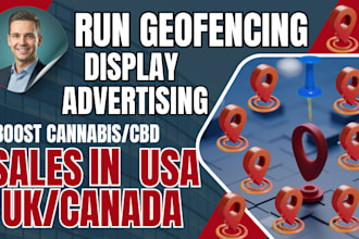 location targeting geofencing display advertising campaign cbd, cannabis edibles