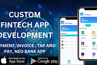 develop fintech app, neo bank app, payment app, invoice app, tap and pay app