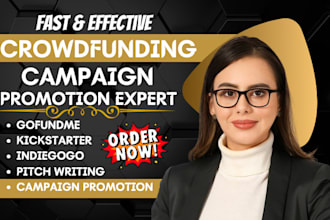 do crowdfunding campaign promotion for your kickstarter indiegogo and gofundme