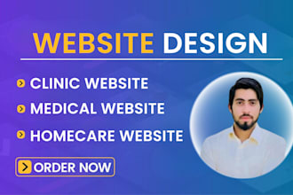 design or redesign medical, healthcare, clinic, dental, and wellness websites