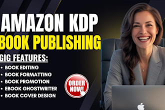 do amazon KDP book publishing, ebook ghostwriter, book formatting  amazon kindle