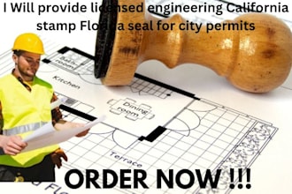 provide licensed engineering california stamp florida seal for city permits