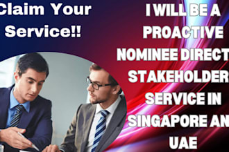 be a proactive nominee director stakeholders service in singapore and uae