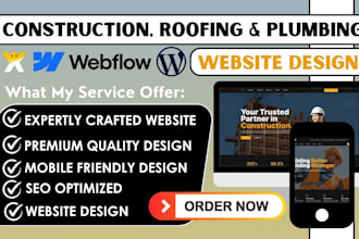 create construction roofing plumbing, handyman webflow websites design redesign