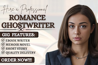 write immersive fiction story as romance ghostwriter ebook writer memoir novel