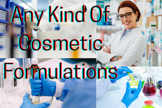 be your cosmetic chemist for skincare body care haircare for organic formulation