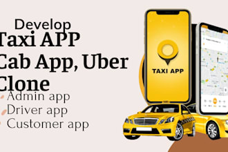 develop mobile app taxi app cab app taxi booking app uber clone with flutter