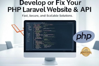 develop or fix your PHP laravel website and API