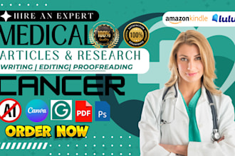 research and write your articles, blog posts on any cancer related topics