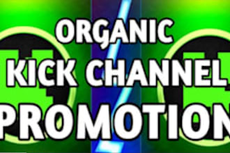 do organic kick channel  promotion, kick viewers