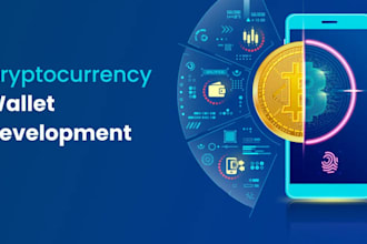 develop custom crypto wallet app, fintech app , multichain wallet development