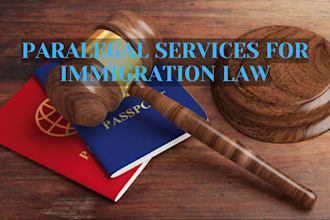 be your immigration paralegal